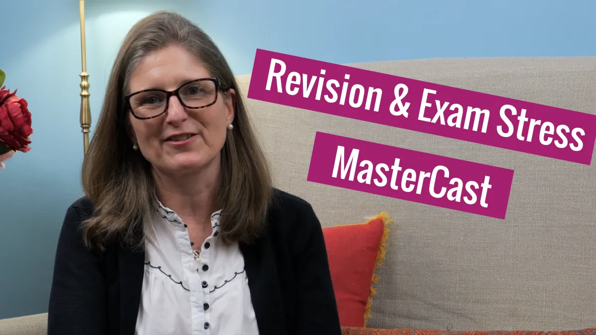 Lucinda Miller presents the revision and exam stress mastercast