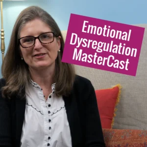Emotional Dysregulation MasterCast